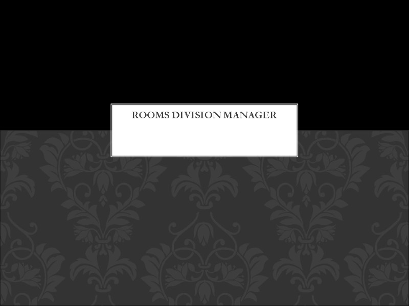 Rooms Division Manager